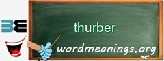 WordMeaning blackboard for thurber